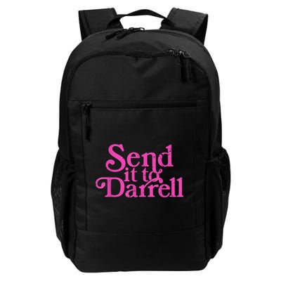Send It To Darrell Send It To Daryl Funny Daily Commute Backpack