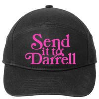 Send It To Darrell Send It To Daryl Funny 7-Panel Snapback Hat