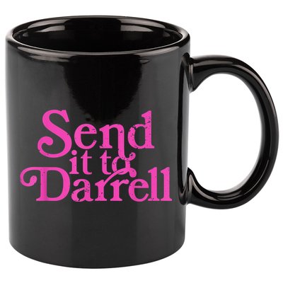 Send It To Darrell Send It To Daryl Funny 11oz C Handle Ceramic Mug