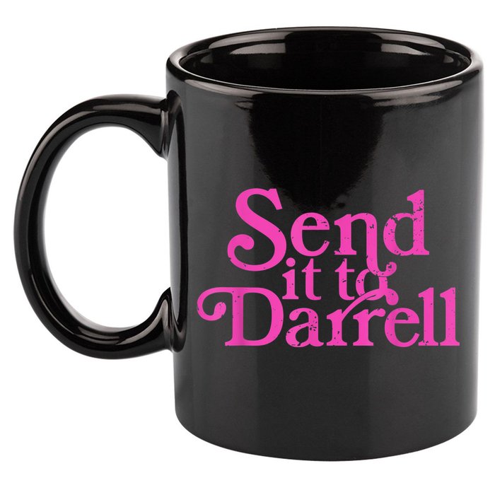 Send It To Darrell Send It To Daryl Funny 11oz C Handle Ceramic Mug