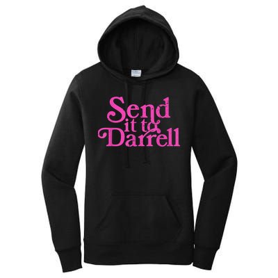 Send It To Darrell Send It To Daryl Funny Women's Pullover Hoodie