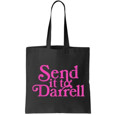 Send It To Darrell Send It To Daryl Funny Bag
