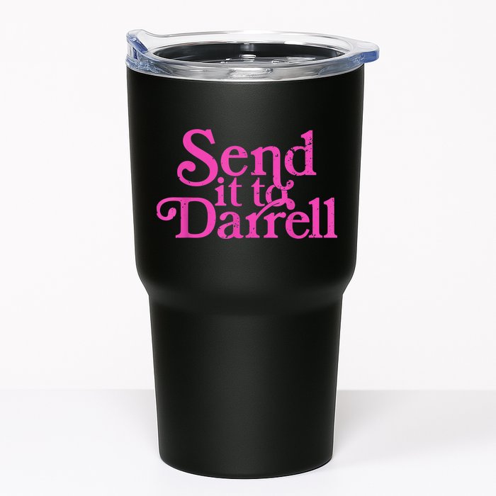 Send It To Darrell Send It To Daryl Funny Tumbler