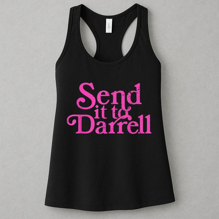 Send It To Darrell Send It To Daryl Funny Womens Tank Top