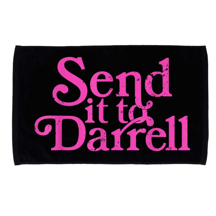Send It To Darrell Send It To Daryl Funny Microfiber Hand Towel