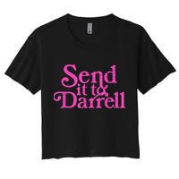 Send It To Darrell Send It To Daryl Funny Crop Top