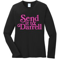 Send It To Darrell Send It To Daryl Funny Ladies Long Sleeve Shirt
