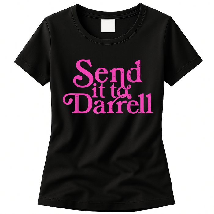 Send It To Darrell Send It To Daryl Funny Womens T-Shirt