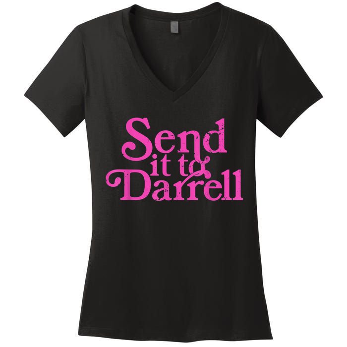 Send It To Darrell Send It To Daryl Funny Women's V-Neck T-Shirt