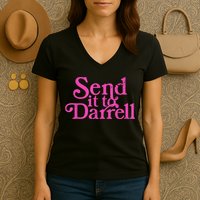 Send It To Darrell Send It To Daryl Funny Women's V-Neck T-Shirt