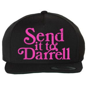 Send It To Darrell Send It To Daryl Funny Wool Snapback Cap