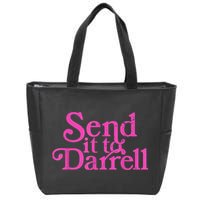 Send It To Darrell Send It To Daryl Funny Zip Tote Bag