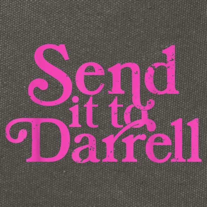 Send It To Darrell Send It To Daryl Funny Cotton Canvas Backpack