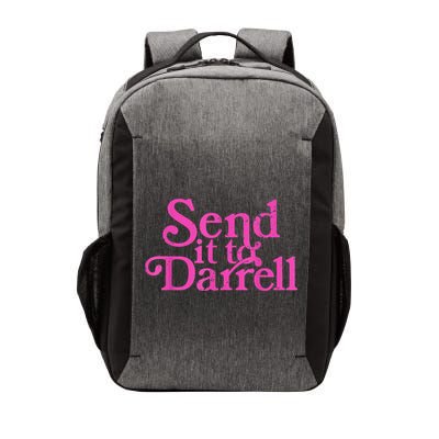Send It To Darrell Send It To Daryl Funny Vector Backpack
