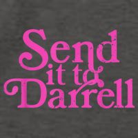 Send It To Darrell Send It To Daryl Funny Vector Backpack