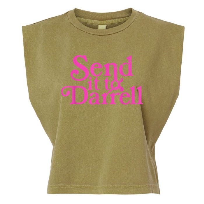 Send It To Darrell Send It To Daryl Funny Garment-Dyed Women's Muscle Tee