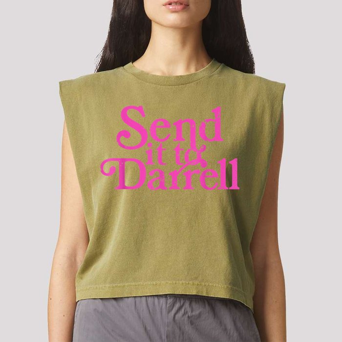 Send It To Darrell Send It To Daryl Funny Garment-Dyed Women's Muscle Tee
