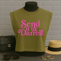 Send It To Darrell Send It To Daryl Funny Garment-Dyed Women's Muscle Tee