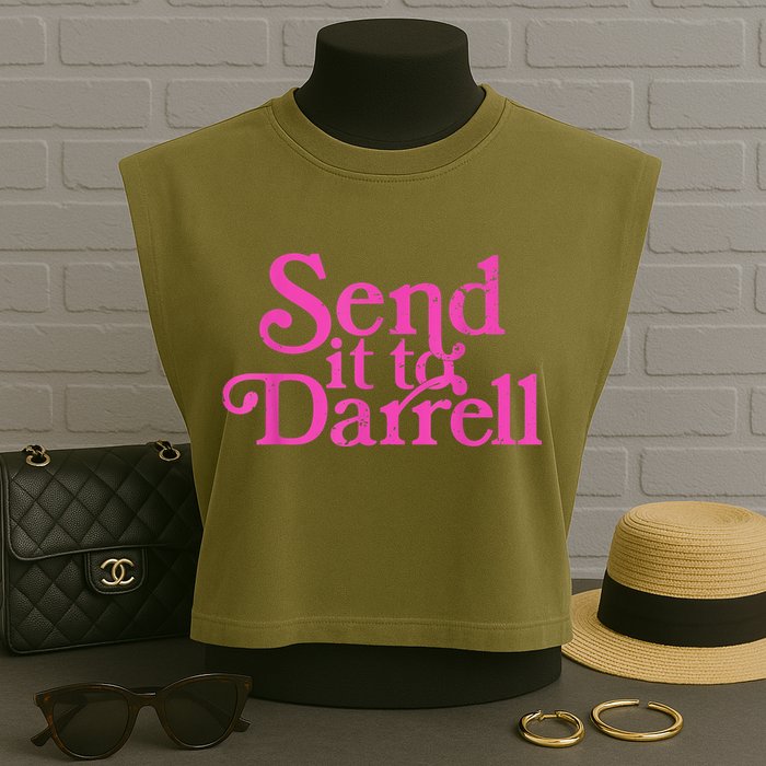 Send It To Darrell Send It To Daryl Funny Garment-Dyed Women's Muscle Tee
