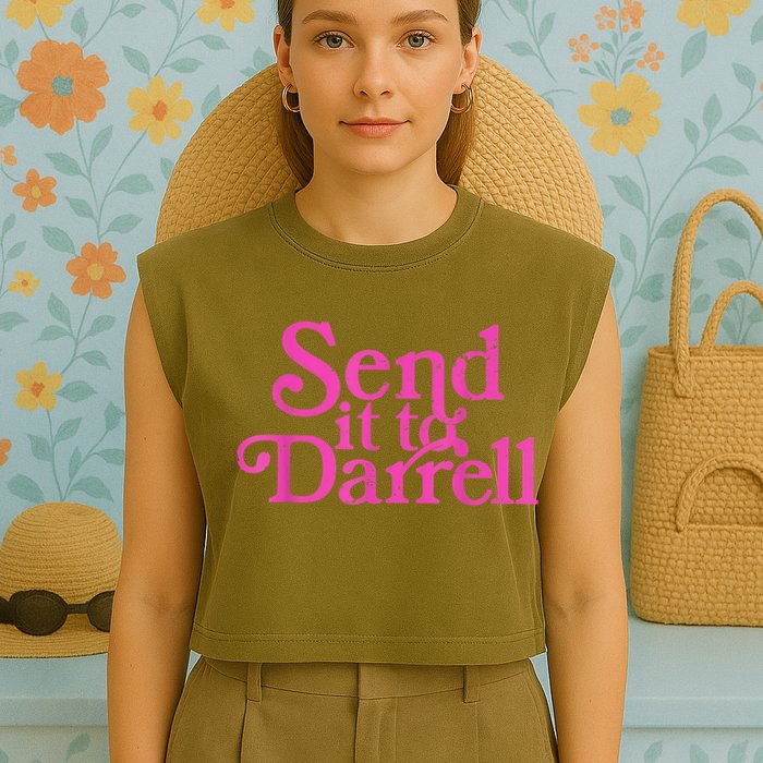 Send It To Darrell Send It To Daryl Funny Garment-Dyed Women's Muscle Tee