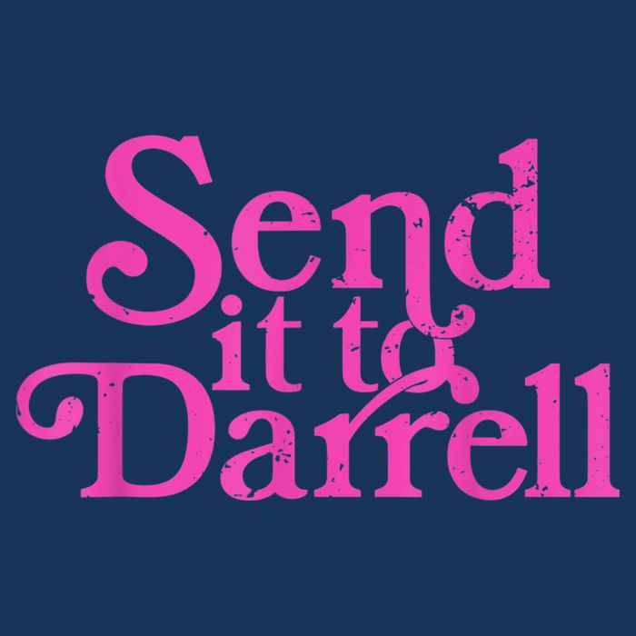 Send It To Darrell Send It To Daryl Funny Infant Baby Jersey Bodysuit