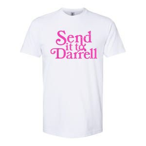 Send It To Darrell Send It To Daryl Funny Softstyle CVC T-Shirt