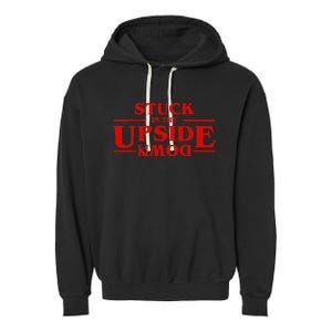 Stuck In Upside Down Garment-Dyed Fleece Hoodie