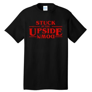 Stuck In Upside Down Tall T-Shirt