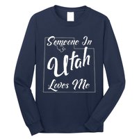 Someone In Utah Loves Me State Map Outline Long Sleeve Shirt