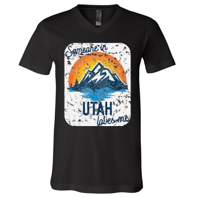 Someone In Utah Loves Me V-Neck T-Shirt