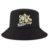 Suck It Up Buttercup Cool Comfort Performance Bucket Hat