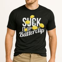 Suck It Up Buttercup Cooling Performance Crew T-Shirt