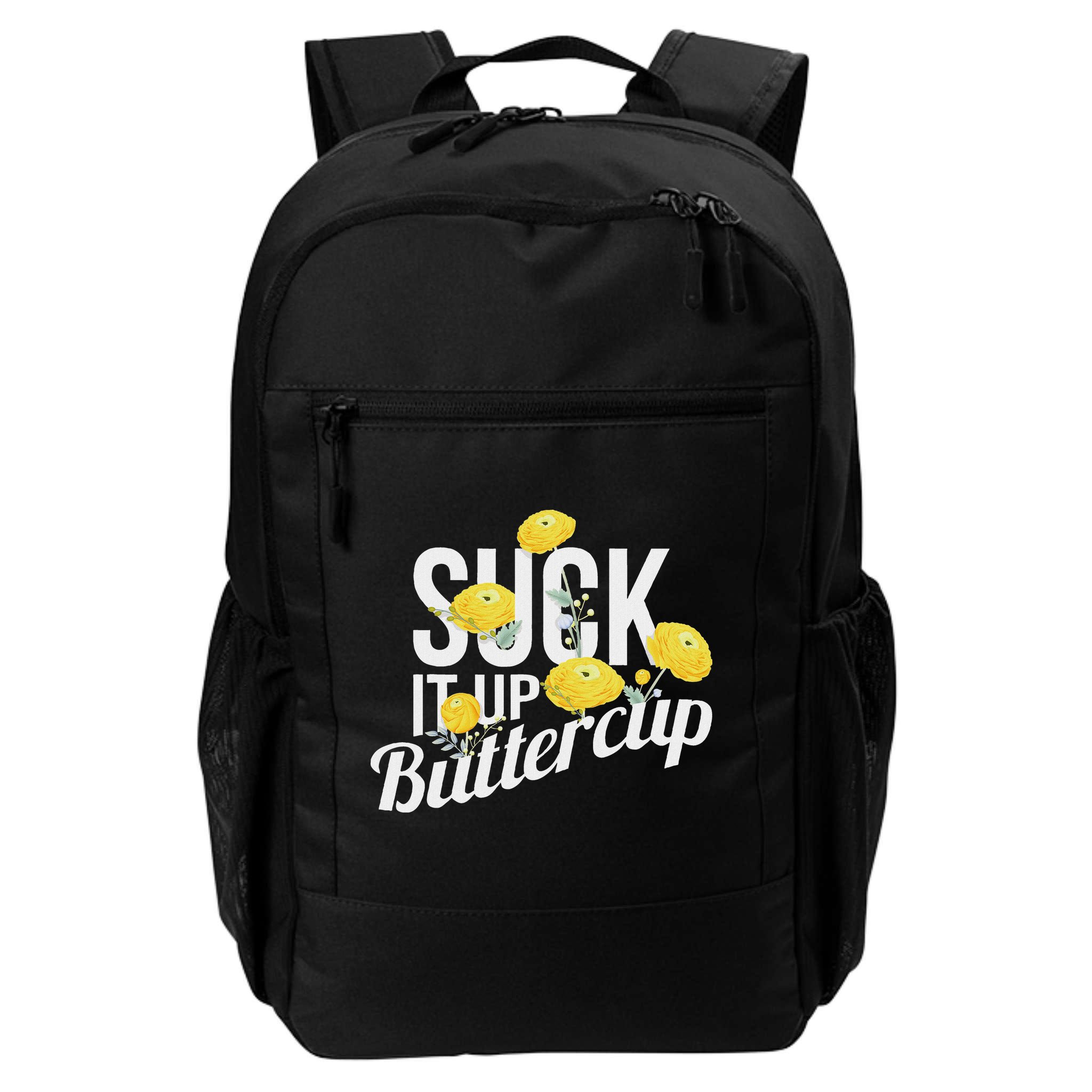 Suck It Up Buttercup Backpack