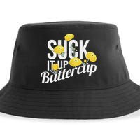 Suck It Up Buttercup Sustainable Bucket Hat