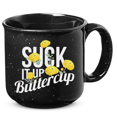 Suck It Up Buttercup 15oz Campfire Ceramic Mug