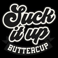 Suck It Up Buttercup. Sarcastic Hooded Wearable Blanket