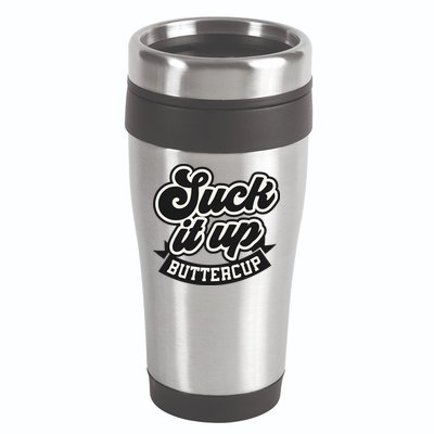 Suck It Up Buttercup. Sarcastic 16oz Travel Tumbler