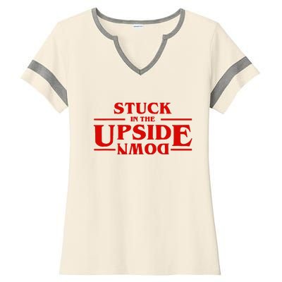 Stuck In Upside Down Ladies Halftime Notch Neck Tee