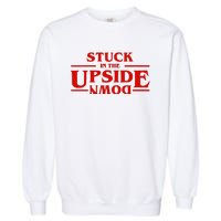 Stuck In Upside Down Garment-Dyed Sweatshirt