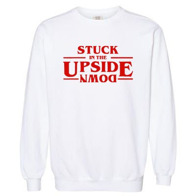 Stuck In Upside Down Garment-Dyed Sweatshirt