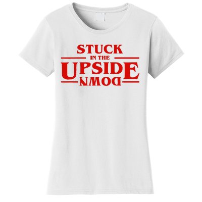 Stuck In Upside Down Women's T-Shirt