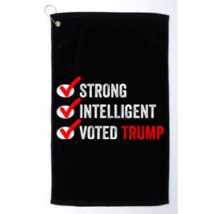 Strong Intelligent Voted Trump Women For Trump Girl Maga Checklist Platinum Collection Golf Towel