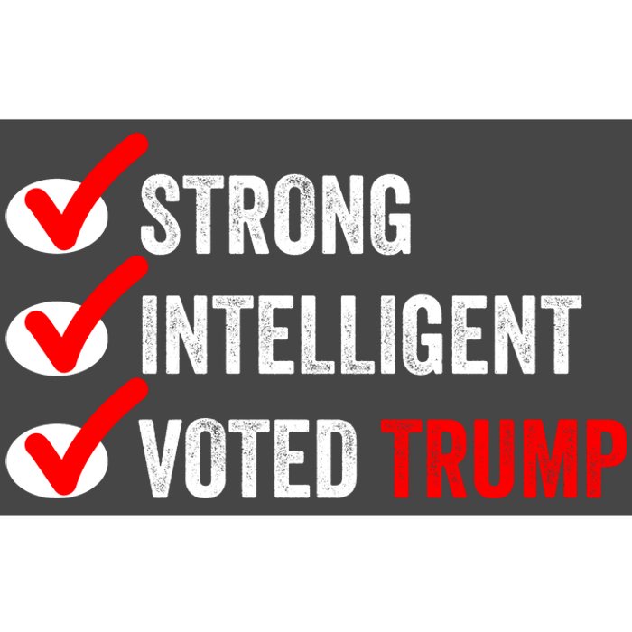 Strong Intelligent Voted Trump Women For Trump Girl Maga Checklist Bumper Sticker