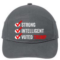 Strong Intelligent Voted Trump Women For Trump Girl Maga Checklist 7-Panel Snapback Hat