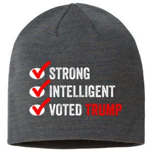 Strong Intelligent Voted Trump Women For Trump Girl Maga Checklist Sustainable Beanie