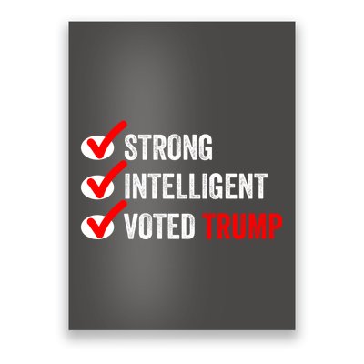 Strong Intelligent Voted Trump Women For Trump Girl Maga Checklist Poster