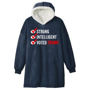 Strong Intelligent Voted Trump Women For Trump Girl Maga Checklist Hooded Wearable Blanket