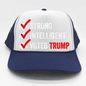 Strong Intelligent Voted Trump Women For Trump Girl Maga Checklist Trucker Hat