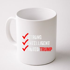 Strong Intelligent Voted Trump Women For Trump Girl Maga Checklist Coffee Mug