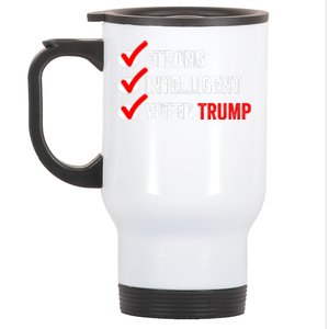 Strong Intelligent Voted Trump Women For Trump Girl Maga Checklist Stainless Steel Travel Mug